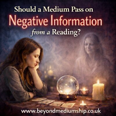 Should A Medium Pass On Negative Information From A Reading?
