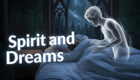 Dreams and spirit: How the spirit world connects with us while we sleep | Beyond Mediumship